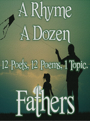 cover image of A Rhyme a Dozen: Fathers
